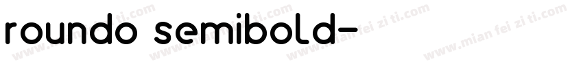roundo semibold字体转换